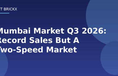 Mumbai Market Q3 2026: Record Sales But A Two-Speed Market