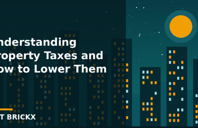 Understanding Property Taxes and How to Lower Them