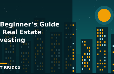 A Beginner’s Guide to Real Estate Investing